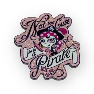 Rare: Disney Trading Pin ⦿ Not Too Cute to Be a Pirate Park Pin ⦿ ©️2007 ⦿ Pink